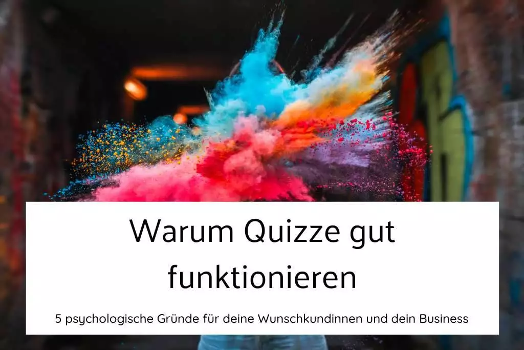 Warum funktionieren Quizze so gut